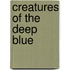 Creatures of the Deep Blue