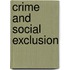 Crime and Social Exclusion
