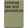 Criminal Law And Procedure door Sir Daniel Hall
