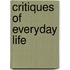 Critiques of Everyday Life