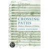 Crossing Paths:schubert, C door John Daverio