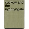 Cuckow And The Nyghtyngale by Erich Vollmer