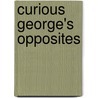 Curious George's Opposites by Margret Rey