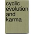 Cyclic Evolution And Karma