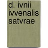 D. Ivnii Ivvenalis Satvrae door Alfred E. Housman