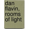 Dan Flavin, Rooms Of Light door Giuseppe Panza Di Biumo