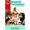 Daniel and the Tattletales by Mary Manz Simon