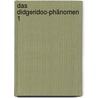 Das Didgeridoo-Phänomen 1 door Onbekend