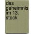 Das Geheimnis im 13. Stock