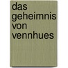 Das Geheimnis von Vennhues door Stefan Holtkötter