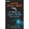 Das Herz des fremden Toten by Alexander Mccallsmith