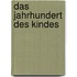 Das Jahrhundert des Kindes