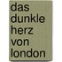 Das dunkle Herz von London