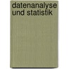 Datenanalyse und Statistik door Udo Bankhofer
