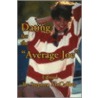 Dating For The Average Joe by Stephen McCaffrey