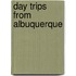 Day Trips from Albuquerque