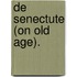 De Senectute (On Old Age).