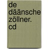 De Däänsche Zöllner. Cd door Reimer Bull
