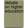 Debate On Higher Education by James Tooley