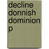 Decline Donnish Dominion P