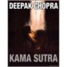 Deepak Chopra's Kama Sutra door Dr Deepak Chopra