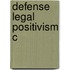 Defense Legal Positivism C