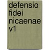 Defensio Fidei Nicaenae V1 door George Bull