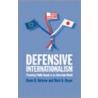 Defensive Internationalism door Mark A. Boyer