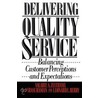 Delivering Quality Service door Valarie A. Zeithaml