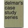 Delmar's Case Study Series door Paul Ed. Martin
