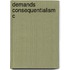Demands Consequentialism C