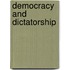 Democracy And Dictatorship