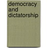 Democracy And Dictatorship door Norberto Bobbio