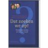Dat zoeken we op