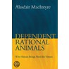 Dependent Rational Animals door Paul Carus