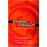 Depression and Personality by Sidney H. Kennedy