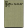 Der Abrafaxe-Kalender 2010 door Andreas Schulze