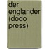Der Englander (Dodo Press)