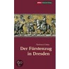 Der Fürstenzug in Dresden by Reinhard Delau