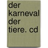 Der Karneval Der Tiere. Cd door Marko Simsa