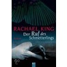 Der Ruf des Schmetterlings door Rachael King