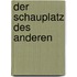 Der Schauplatz des Anderen
