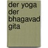 Der Yoga der Bhagavad Gita