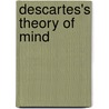 Descartes's Theory Of Mind door Desmond Clarke