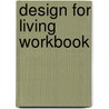 Design For Living Workbook door Deirdre Madden