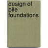 Design Of Pile Foundations door Us Army Corps Of Engineers