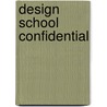 Design School Confidential door Steven Heller
