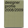 Designer Profile 2008/2009 by Princeton Architectural Press