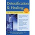 Detoxification and Healing