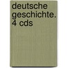 Deutsche Geschichte. 4 Cds door Manfred Mai